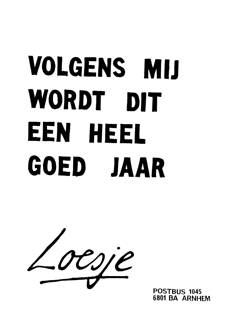 Volgens mij wordt dit een heel goed jaar, Loesje